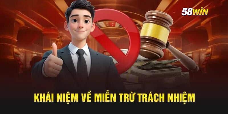 Miễn trừ trách nhiệm là gì?