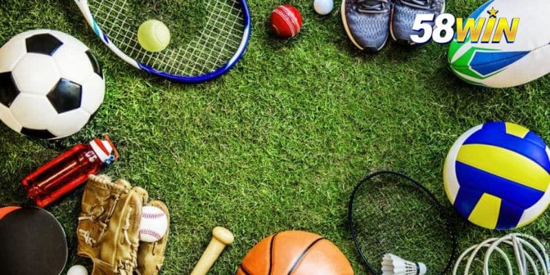 Các loại kèo cược thể thao 58WIN hấp dẫn 