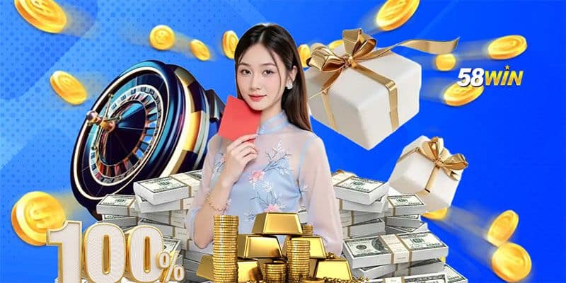 Các gói khuyến mãi chào mừng tại 58WIN